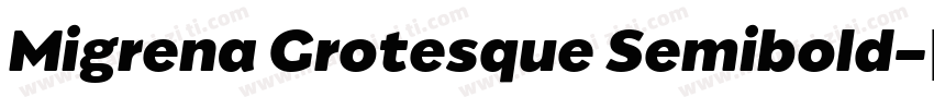 Migrena Grotesque Semibold字体转换